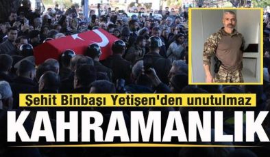 Şehit Binbaşı Yetişen’den unutulmaz kahramanlık